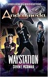 Gene Roddenberry s Andromeda: Waystation
