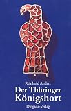 Der Thüringer Königshort