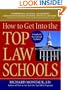 How To Get Into The Top Law Schools (Revised)