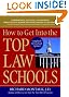 How To Get Into The Top Law Schools (Revised)