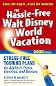 The Hassle-free Walt Disney World Vacation 2006