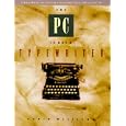 The Pc is Not a Typewriter