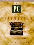 The Pc is Not a Typewriter