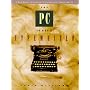 The Pc is Not a Typewriter