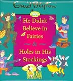  : He Didn't Believe in Fairies & Holes in His Stockings (Enid Blyton Padded Story Books)