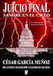 Juicio Final. Sangre en el cielo