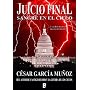 Juicio Final. Sangre en el cielo de C�sar Garc�a Mu�oz