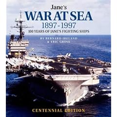 Jane's War at Sea 1897-1997: 100 Years of Jane's Fighting Ships