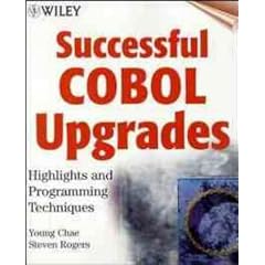 Successful COBOL Upgrades: Highlights and Programming Techniques