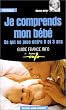 Je comprends mon b�b�
