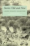 Stories Old and New: A Ming Dynasty Collection