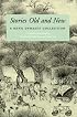 Stories Old and New: A Ming Dynasty Collection