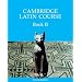 Cambridge Latin Course 2 Student's Book: Bk. II (Cambridge Latin Course)