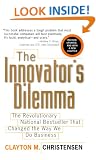 The Innovator's Dilemma