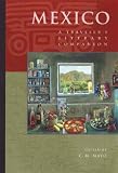 Mexico: A Traveler's Literary Companion