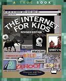 The Internet for Kids (True Books: Computers)