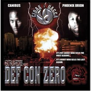 Cloak N Dagga: Defcon Zero (W Dvd) by Canibus & Phoenix Orion (Audio CD - 2005)