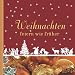 Weihnachten feiern wie fr�her