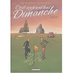 Une aventure de Philibert, tome 2 : C'est aujourd'hui dimanche