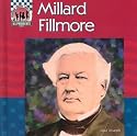 Millard Fillmore (United States Presidents)