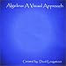 Algebra: A visual approach