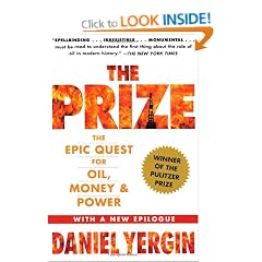 The Prize: The Epic Quest for Oil, Money and Power