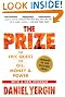 The Prize: The Epic Quest for Oil, Money and Power