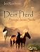 Dein Pferd - Spiegel deiner Seele