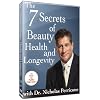 Nicholas Perricone: 7 Secrets of Beauty, Health and Longevity