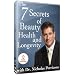 Nicholas Perricone: 7 Secrets of Beauty, Health and Longevity