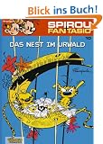 Spirou & Fantasio, Band 10: Das Nest im Urwald: (Neuedition)