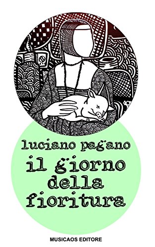 Il giorno della fioritura (Italian Edition)