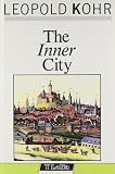 The inner city : from mud to marble