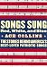 Songs Sung Red, White, and Blue: The Stories Behind America's Best-Loved Patriotic Songs