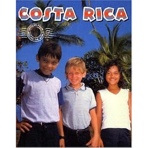 Costa Rica (Letters from Around the World) Patrick Cunningham and Sue Cunningham