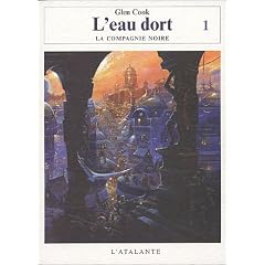 La Compagnie Noire : L'eau dort : Tome 1