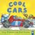 Cool Cars (Amazing Machines)