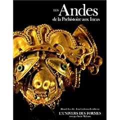 Les Andes : de la pr�histoire aux Incas