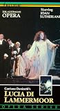 Donizetti - Lucia di Lammermoor / Joan Sutherland, The Australian Opera / Richard Bonynge conducting [VHS]
