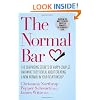 The Normal Bar: The Surprising Secrets of Happy Couples and What They Reveal About Creating a New Normal in Your Relationship
