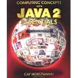 Computing Concepts With Java 2 Essentials