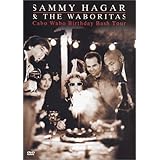 Sammy Hagar and the Waboritas - Cabo Wabo Birthday Bash Tour (2001)