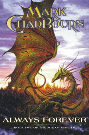 Always Forever: Book Three of the Age of Misrule (Gollancz S.F.)