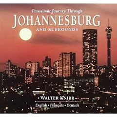 【クリックで詳細表示】Panoramic Journey Through Johannes Burg and Surrounds [ハードカバー]