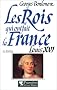 Les Rois qui ont fait la France : Louis XVI