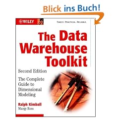 The Data Warehouse Toolkit: The Complete Guide to Dimensional Modeling: The Complete Guide to Dimensional Modelling