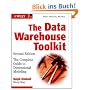 The Data Warehouse Toolkit: The Complete Guide to Dimensional Modeling: The Complete Guide to Dimensional Modelling