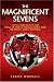 Book The Magnificent Sevens