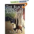 The Black Serpent of Antiquity by  Yakiri