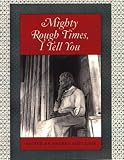 Mighty Rough Times, I Tell You: Personal Accounts of Slavery in Tennessee